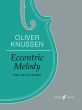 Knussen Eccentric Melody for Cello solo