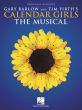 Barlow Firth Calendar Girls The Musical Piano-Vocal-Guitar