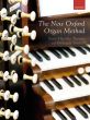 Marsden Thomas The New Oxford Organ Method