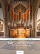 Oxford Hymn Settings for Organists: Holy Communion (34 Original Pieces) (edited by Rebecca Groom te Velde and David Bednall)