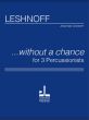 Leshnoff Without a Change for Percussion Trio Score and Parts