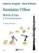 Scoppola-Pallastri Suoniamo l’Oboe. Metodo di base in 35 lezioni progressive (Drawings by Fabio Vettori)