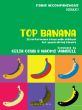 Cobb Yandell Top Banana 20 Performance Pieces with Attitude for Young String Players Piano Accompaniment to Violoncello Part (In Compatible Keys for Individual, Group or Mixed-Ensemble Playing)