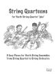 String Quarteens for Youth String Quartet (plus" 9 easy pieces for Youth String Ensembles) (Score/Parts)