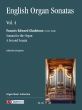 Gladstone English Organ Sonatas Vol. 4 Two Sonatas (edited by Iain Quinn)