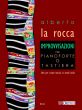 La Rocca Improvvisazioni per Pianoforte o Tastiera (Idee per creare musica in modo facile)