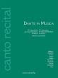 Dante in Musica – 10 Compositions for Voice and Pianoforte (on texts by Dante Alighieri)