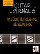 Bay Guitar Journals - Mastering the Fingerboard: The Reading Book