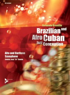 Brandao Brazilian and Afro-Cuban Jazz Conception (Alto and Baritone Sax.) (Bk-Cd)