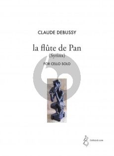 Debussy La Flute de Pan (Syrinx) Cello solo (arr. Lidstrom)