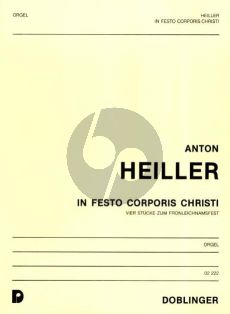Heiller In Festo Corporis Christi Orgel (4 Stucke)