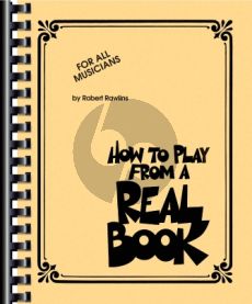Rawlins How to Play from a Real Book for all Musicians