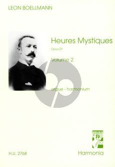 Boellmann Heures Mystiques Op.29 Vol.2 5 Elevations, 5 Communions et 5 Sorties for Organ (Manual) or Harmonium