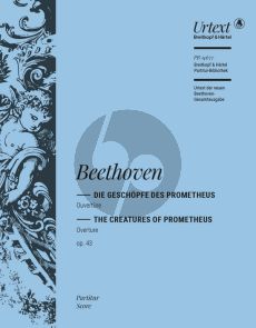 Beethoven Geschopfe des Prometheus Ouverture to the Ballet Op.43 Orchesterpartitur (Urtext based on the new Complete Edition (G. Henle Verlag)) (edited by Klaus Kropfinger)