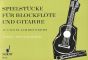 Spielstücke aus dem 17. und 18. Jahrhundert Altblockflöte-Gitarre (Rentmeister)