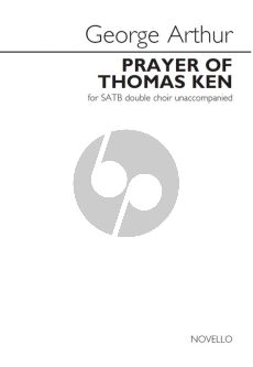 Arthur Prayer Of Thomas Ken SATB/SATB