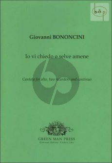 Io vi chiedo o selva amene (Alto- 2 Treble Rec.- Bc)