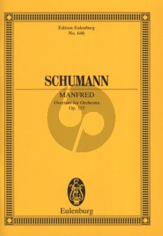 Schumann Manfred Ouverture Op.115 Orchestra (Study Score)