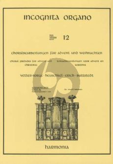 Choralbearbeitungen für Advent und Weihnachten Orgel (Incognita Organo 12) (Ewald Kooiman)