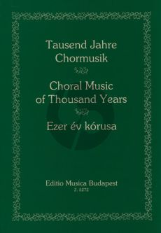 Thousand Years of Choral Music (Miklos Forrai)