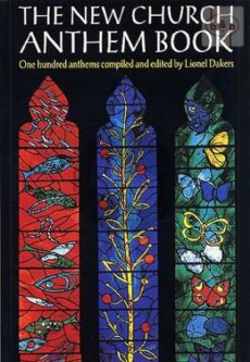 New Church Anthem Book (100 Anthems mostly SATB from Tudor Times to the Present Day)