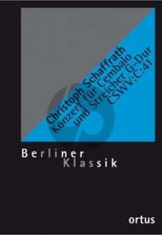 Schaffrath Konzert G-dur CSWV:C:41 Cembalo-Streicher-Bc Partitur (herausgegeben von Reinhard Oestreich)