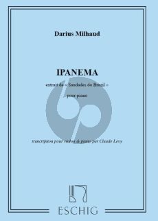Milhaud Saudades do Brazil No.3 Ipanema Violon-Piano (Levy)