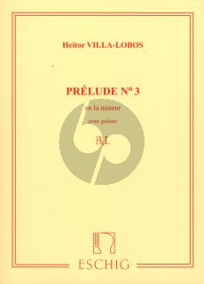 Villa Lobos 5 Preludes No.3 la mineur Guitare