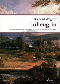 Wagner Lohengrin WWV 75 Vocal Score