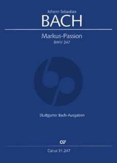 Bach Markus Passion BWV 247 Soli-Chor-Orchester (Partitur) (Reconstruction Hellmann/Glöckner)