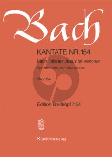 Bach Kantate No.154 BWV 154 - Mein liebster Jesus ist verloren (Deutsch/Franzosisch) (KA)