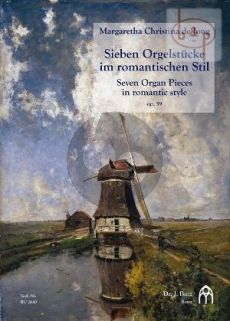 7 Orgelstucke im Romantische Stil Op.59
