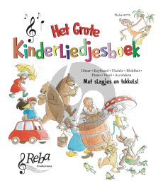 Verbeecke Het Grote Kinderliedjesboek Gitaar Keyboard-Ukelele-Blokfluit-Piano-Viool of Accordeon (Met Slagjes en Tokkels en Leuke Illustraties)