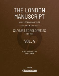 Weiss The London Manuscript Vol.4 for Guitar Solo (arranged by Michel Cardin)