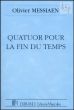 Messiaen Quatuor pour la Fin du Temps Clar.[Bb]-Violin-Violoncello-Piano Study Score