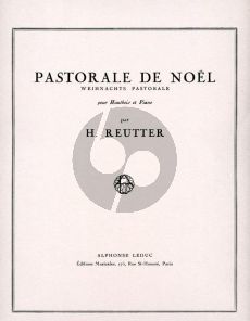 Reutter Pastorale de Noel Hautbois et Piano