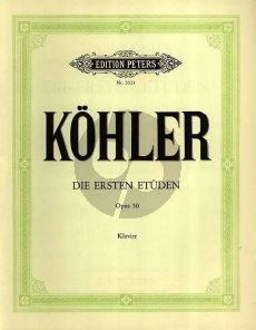 Kohler Die Ersten Etuden Op. 50 Klavier (Adolf Ruthardt)
