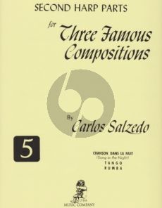 Salzedo Second Harp Part for Three Famous Compositions (Chanson dans la nuit (Song in the Night), Tango from the Suite of Eight Dances, and Rumba from the Suite of Eight Dances)