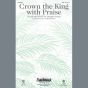Crown the King with Praise - Piano