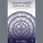 I Sing The Mighty Power Of God (arr. Richard Nichols)