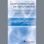 Sweet Crushed Angel/My Funny Valentine (arr. Craig Hella Johnson)
