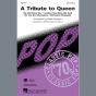 A Tribute To Queen (Medley) (arr. Mark Brymer)