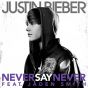 Never Say Never (featuring Jaden Smith)