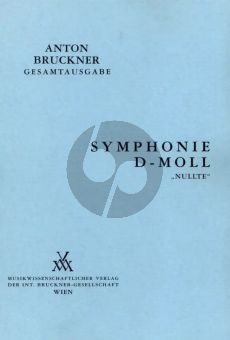 Bruckner Symphonie d-Moll (Annulierte oder Nullte)1869 Dirigier Partitur (Herausgeber Leopold Nowak)