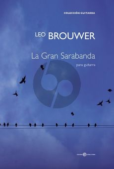 Brouwer La Gran Sarabanda para Guitarra