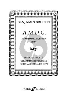 Britten Ad Majorem Dei Gloriam (1939) SATB - 7 Settings of G.M. Hopkins