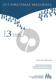 Jan van Beekum 32 Christmas Melodies Flute Solo of Duet (Book 3)