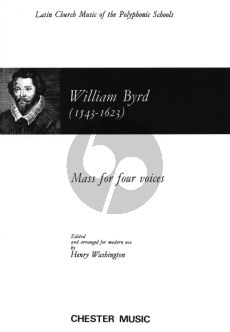 Byrd Mass for 4 voices SATB (Edited by Henry Washington)