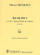 Messiaen Ile de Feu No.1 (Nouvelle edition revisee avec analyse du compositeur)