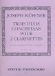 Kuffner 3 Duos Concertans 2 Klarinetten (F.G.Holy)